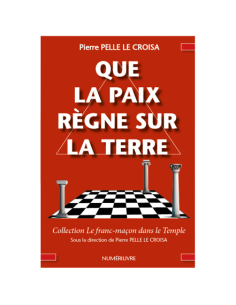 Que la Paix règne sur la Terre ( Pierre PELLE LE CROISA ), vendu par Eosphoros