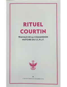 Rituel COURTIN (base des premiers rituels REAA de tradition YORK) (vendu par Eosphoros)