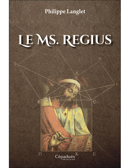 Le MS. REGIUS Philippe Langlet  (vendu par Eosphoros)