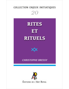 Rites et Rituels  C. BRESSY Collection Enjeux Initiatiques N° 20 (vendu par Eosphoros)