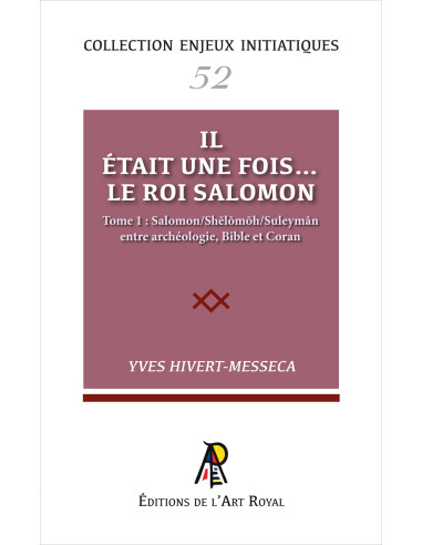 Salomon 1 Yves HIVERT-MESSECA Collection Enjeux Initiatiques N° 52 (vendu par Eosphoros)