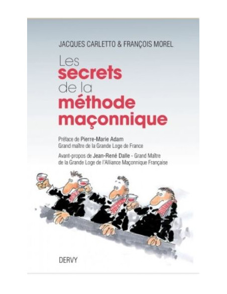 Les secrets de la méthode maçonnique, Carletto & Morel - vendu par Eosphoros