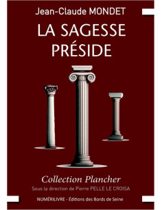 La Sagesse Préside  ( Jean Claude MONDET ) (vendu par Eosphoros)