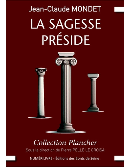 La Sagesse Préside  ( Jean Claude MONDET ) (vendu par Eosphoros)