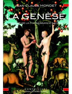 La Génèse - Volume de la Connaissance Sacrée ( Jean Claude MONDET ) (vendu par Eosphoros)