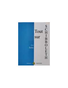Tout sur Schibboleth ( Jean SOLIS ) (vendu par Eosphoros)