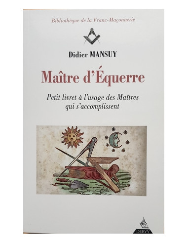 Maître d' Équerre Didier Mansuy (vendu par Eosphoros)