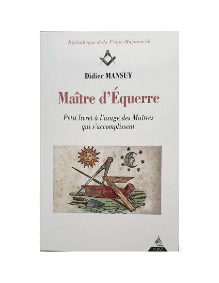 Maître d' Équerre Didier Mansuy (vendu par Eosphoros)