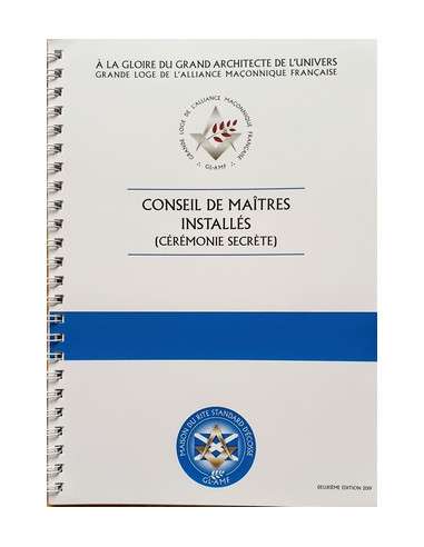 Rituel Conseil des Maîtres Installés ( Cérémonie Secrète ) RSE (Rite Standard d'Ecosse)
