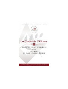 Histoire des temples de Jérusalem - Les Cahiers de l'Alliance N°1