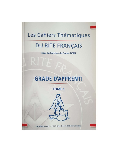 Cahier thématique Apprenti N°1 RF (Rite Français)