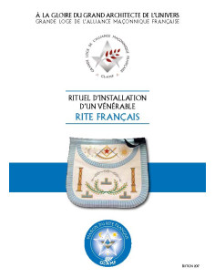 Rituel Installation Vénérable RF (Rite Français)
