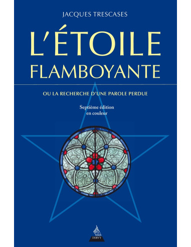 L'Etoile flamboyante ( Jacques TRESCASES ) , vendu par Eosphoros