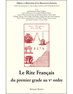 Le Rite Français Du 1er Grade au Veme Ordre (vendu par Eosphoros)