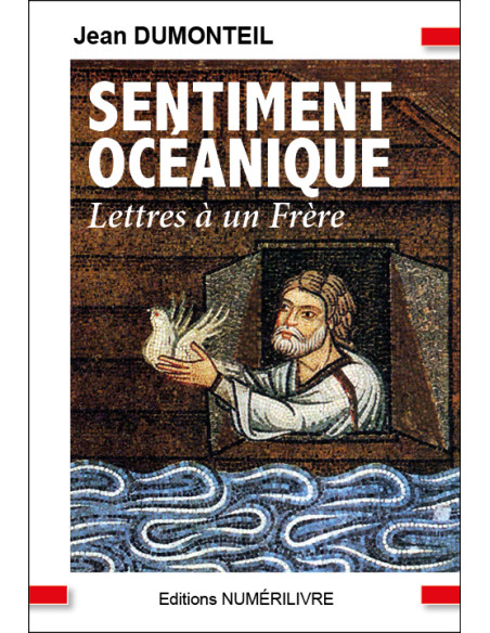 Sentiment Océanique - Lettres à un Frère ( Jean DUMONTEIL ), vendu par Eosphoros